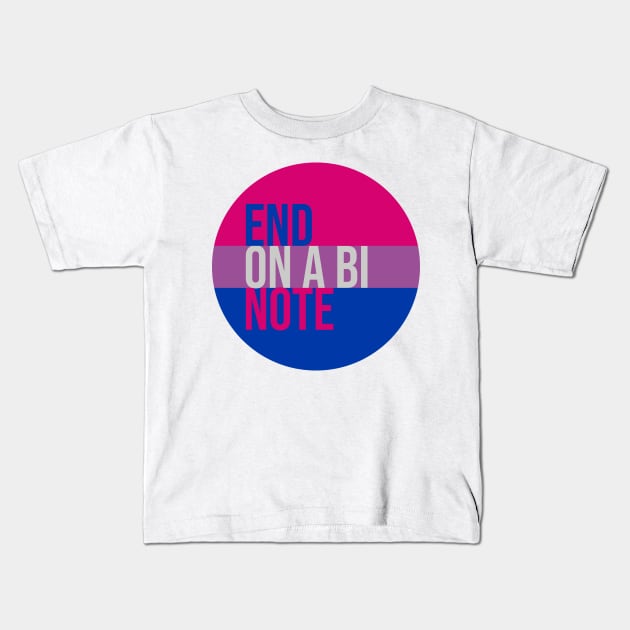 End on a Bi Note - Bisexual Pride Flag Kids T-Shirt by ursoleite